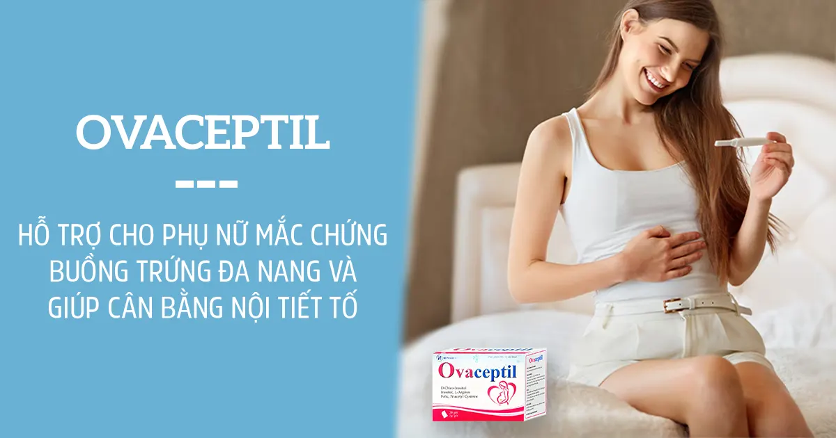 Giới thiệu sản phẩm Ovaceptil